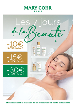 Offre exclusive dans votre Institut Mary Cohr seulement : les 7 jours de la Beaut&eacute;